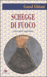 Schegge di fuoco - Librerie.coop