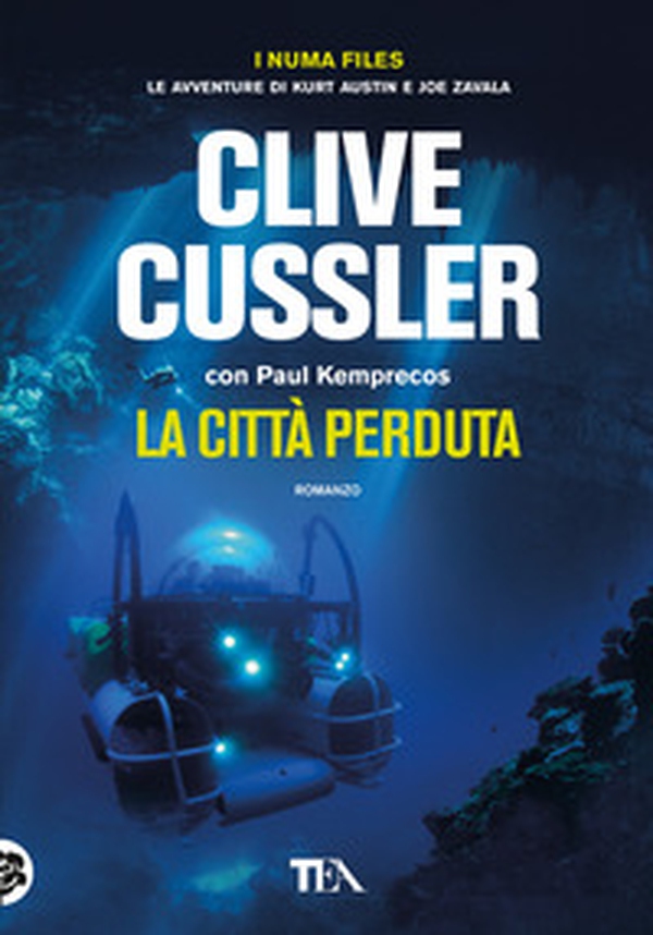 La città perduta. I Numa files. Le avventure di Kurt Austin e Joe Zavala - Librerie.coop La città perduta. I Numa files. Le avventure di Kurt Austin e Joe Zavala - Librerie.coop