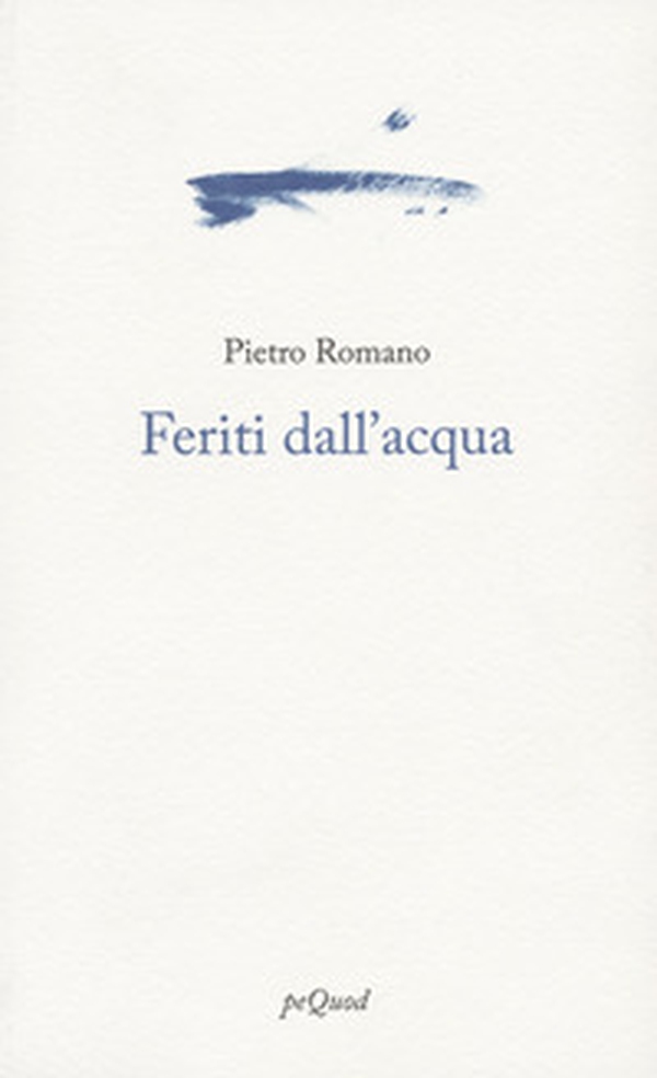 Feriti dall'acqua - Librerie.coop Feriti dall'acqua - Librerie.coop