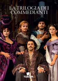 La trilogia dei commedianti - Librerie.coop