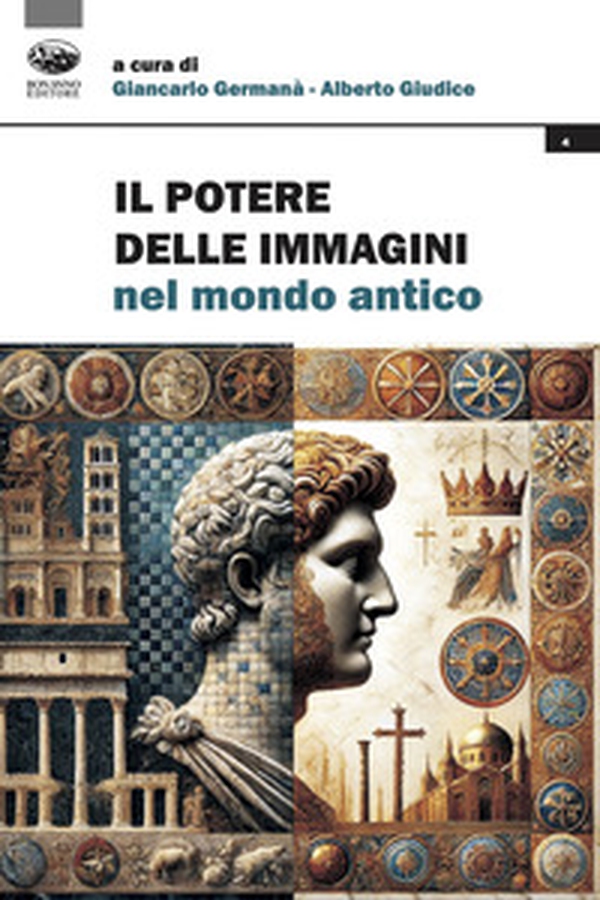 Il potere delle immagini nel mondo antico - Librerie.coop Il potere delle immagini nel mondo antico - Librerie.coop