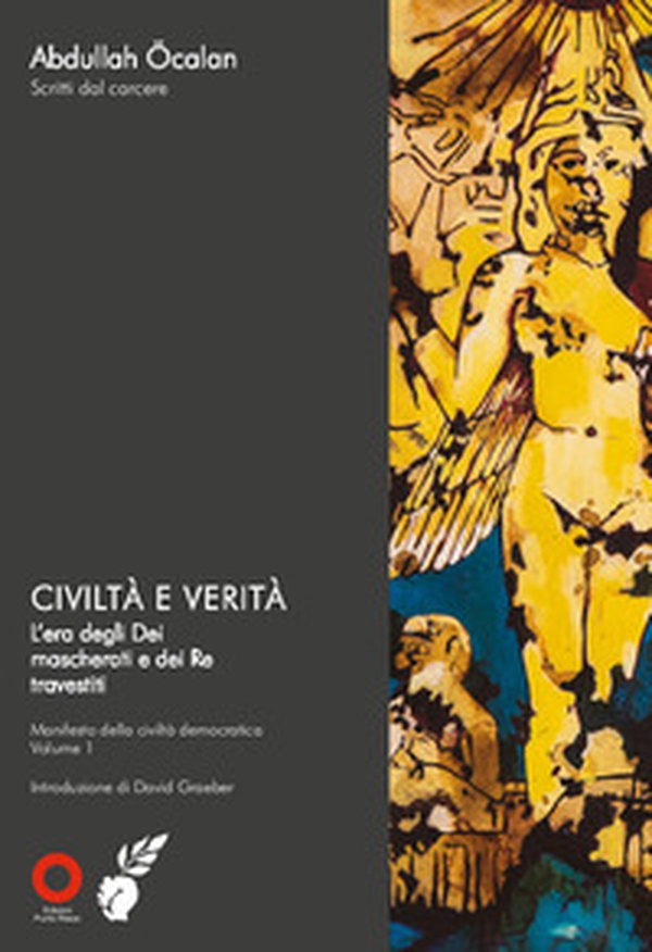Civiltà e verità. L'era degli dei mascherati e dei re travestiti - Librerie.coop Civiltà e verità. L'era degli dei mascherati e dei re travestiti - Librerie.coop