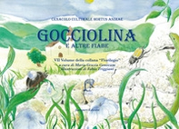 Gocciolina e altre fiabe - Librerie.coop Gocciolina e altre fiabe - Librerie.coop