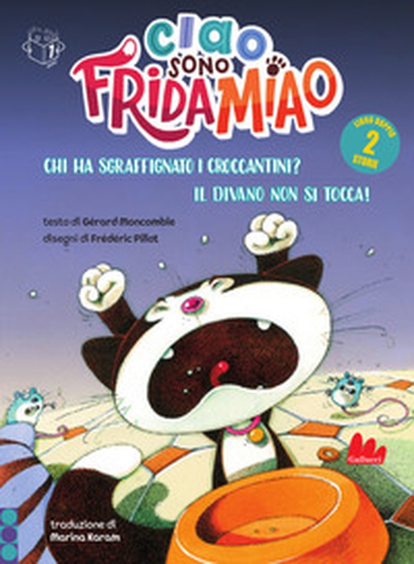 Chi ha sgraffignato i croccantini?-Il divano non si tocca. Ciao, sono Frida Miao - Librerie.coop Chi ha sgraffignato i croccantini?-Il divano non si tocca. Ciao, sono Frida Miao - Librerie.coop