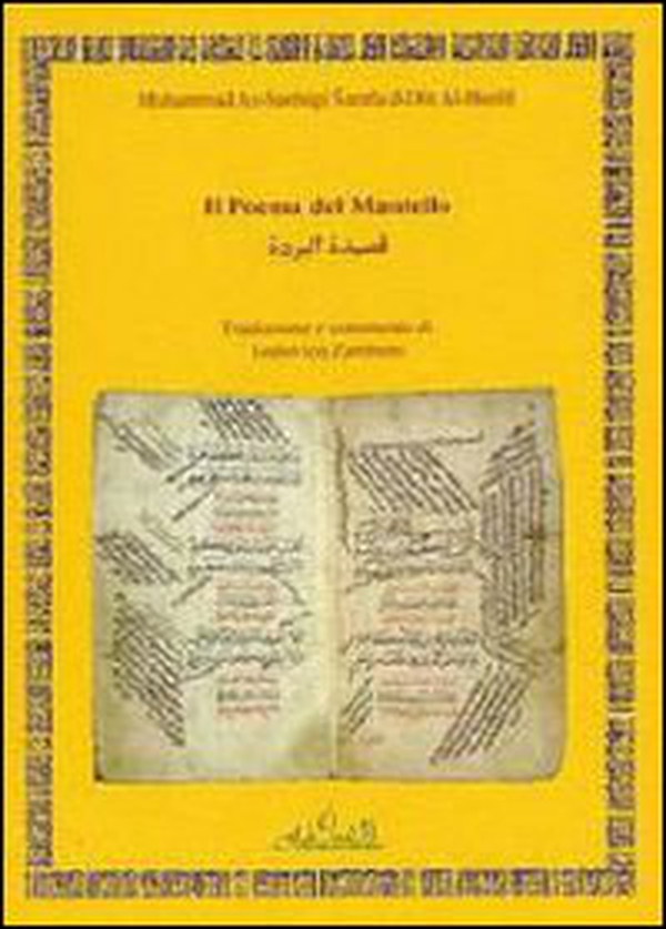 Il poema del mantello. Testo arabo a fronte - Librerie.coop Il poema del mantello. Testo arabo a fronte - Librerie.coop