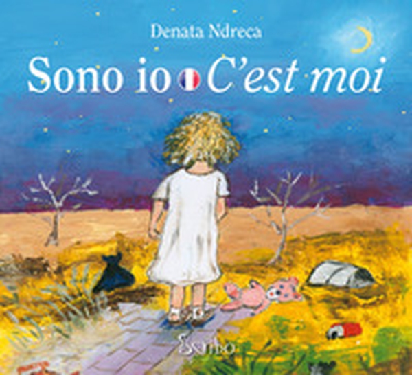 Sono io. Ediz. italiana e francese - Librerie.coop Sono io. Ediz. italiana e francese - Librerie.coop