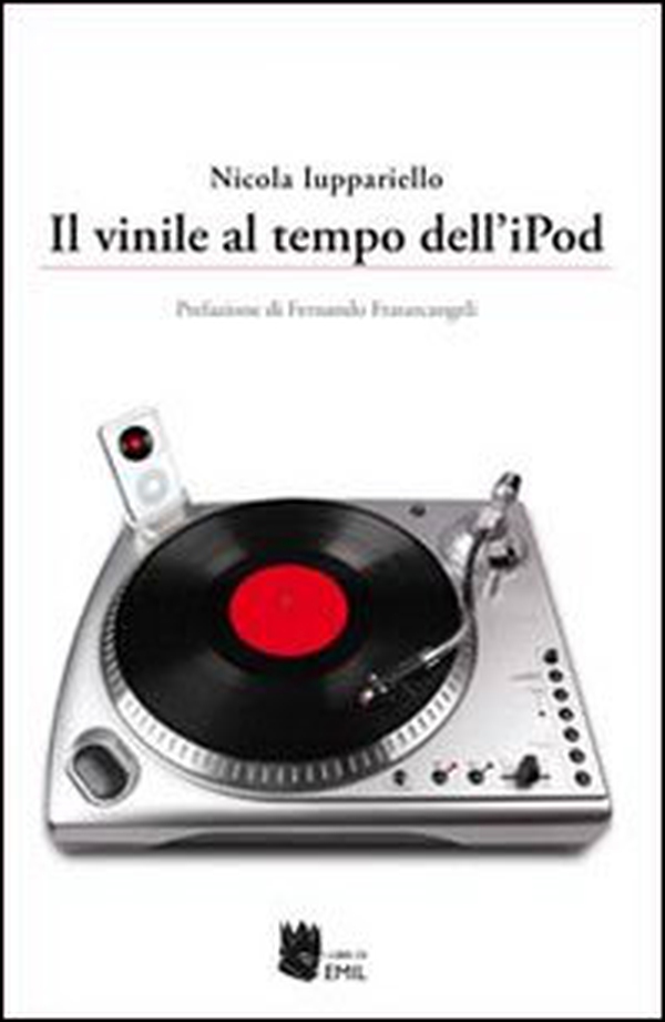 Il vinile al tempo dell'Ipod - Librerie.coop Il vinile al tempo dell'Ipod - Librerie.coop