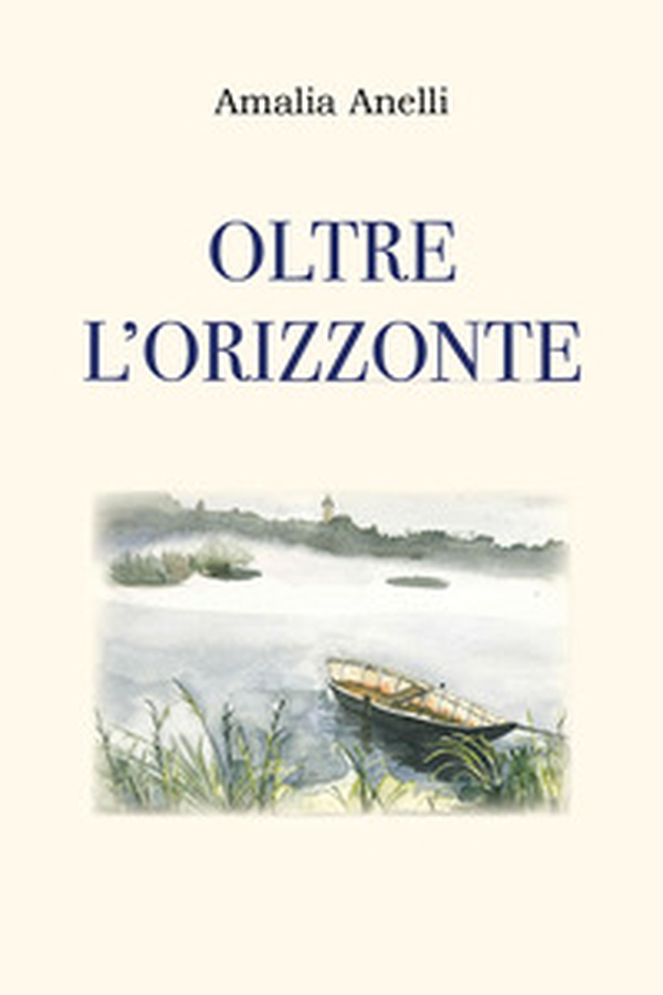 Oltre l'orizzonte - Librerie.coop Oltre l'orizzonte - Librerie.coop