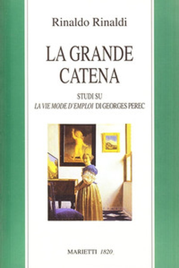La grande catena. Studi su «La vie mode d'emploi» di Georges Perec - Librerie.coop La grande catena. Studi su «La vie mode d'emploi» di Georges Perec - Librerie.coop