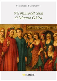 Nel mezzo del casin di Monna Ghita - Librerie.coop