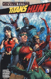 Titans Hunt. Giovani Titani - Librerie.coop Titans Hunt. Giovani Titani - Librerie.coop