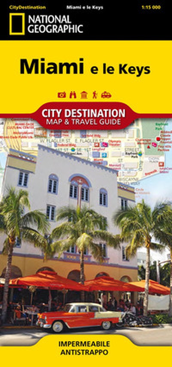 Miami e le Keys 1:15.000 - Librerie.coop Miami e le Keys 1:15.000 - Librerie.coop