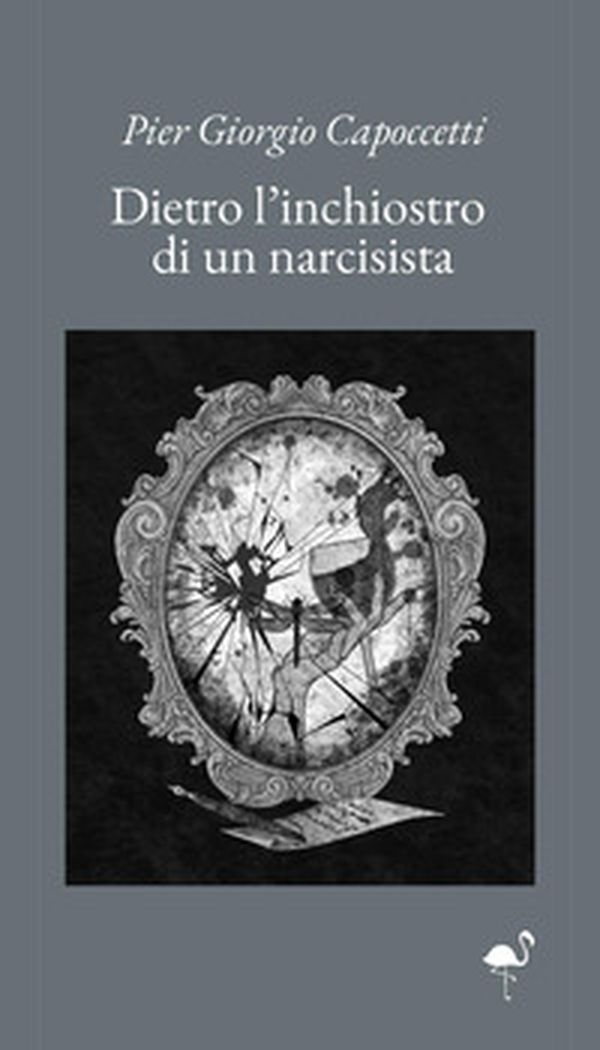 Dietro l'inchiostro di un narcisista - Librerie.coop Dietro l'inchiostro di un narcisista - Librerie.coop