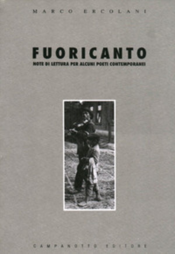 Fuoricanto. Note di lettura per alcuni poeti contemporanei - Librerie.coop Fuoricanto. Note di lettura per alcuni poeti contemporanei - Librerie.coop