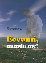Eccomi, manda me! Testimonianze - Librerie.coop