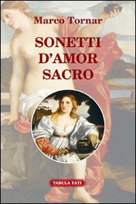 Sonetti d'amor sacro - Librerie.coop Sonetti d'amor sacro - Librerie.coop