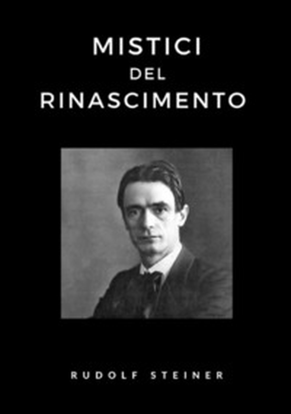 Mistici del Rinascimento - Librerie.coop Mistici del Rinascimento - Librerie.coop