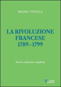 La rivoluzione francese 1789-1799 - Librerie.coop
