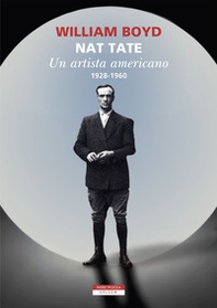 Nat Tate. Un artista americano 1928-1960 - Librerie.coop