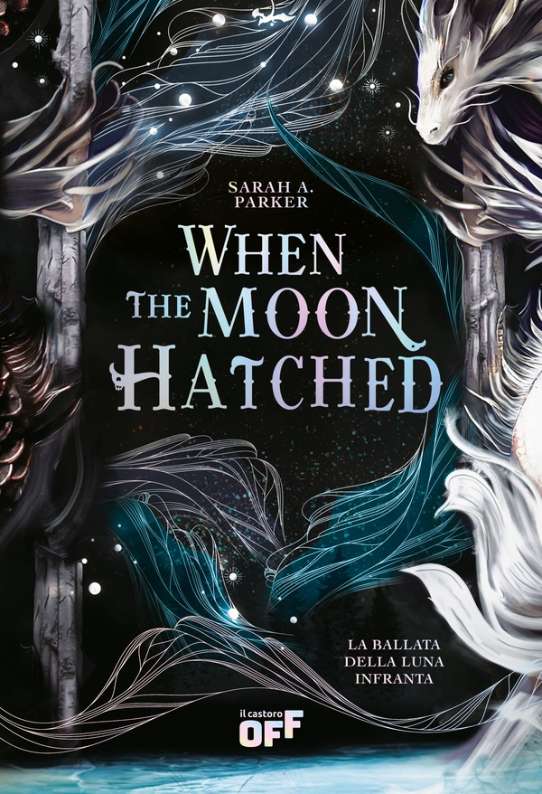 When the Moon Hatched. La Ballata della Luna Infranta - Librerie.coop When the Moon Hatched. La Ballata della Luna Infranta - Librerie.coop