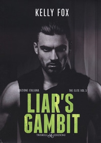 Liar's gambit. The elite - Vol. 5 - Librerie.coop