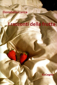 I racconti della frutta - Librerie.coop I racconti della frutta - Librerie.coop