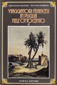 Viaggiatori francesi in Puglia nell'800 - Librerie.coop