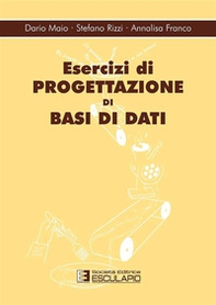 Esercizi di progettazione di basi dati - Librerie.coop Esercizi di progettazione di basi dati - Librerie.coop