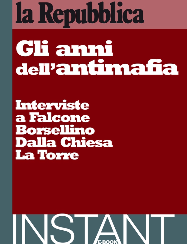 Gli anni dell'antimafia - Librerie.coop