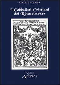 I cabbalisti cristiani del Rinascimento - Librerie.coop