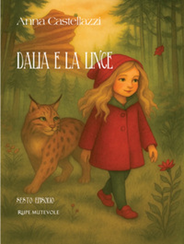 Dalia e la lince. Sesto episodio - Librerie.coop