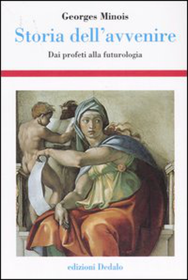 Storia dell'avvenire. Dai profeti alla futurologia - Librerie.coop Storia dell'avvenire. Dai profeti alla futurologia - Librerie.coop