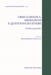 Crisi climatica, migrazioni e questioni di genere. Problemi giuridici - Librerie.coop