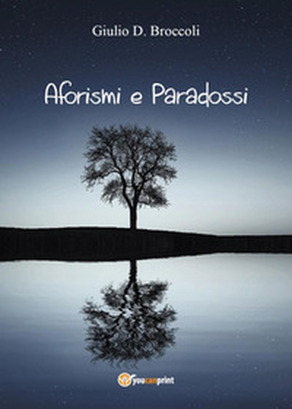 Aforismi e paradossi - Librerie.coop Aforismi e paradossi - Librerie.coop