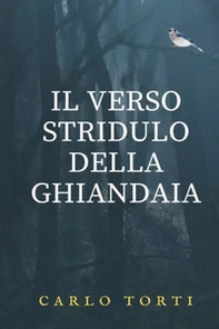 Il verso stridulo della ghiandaia - Librerie.coop