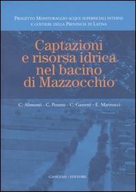Captazioni e risorsa idrica nel bacino di Mazzocchio - Librerie.coop Captazioni e risorsa idrica nel bacino di Mazzocchio - Librerie.coop