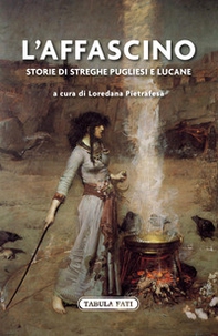 L'affascino. Storie di streghe pugliesi e lucane - Librerie.coop L'affascino. Storie di streghe pugliesi e lucane - Librerie.coop