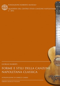 Forme e stili della canzone napoletana classica - Librerie.coop Forme e stili della canzone napoletana classica - Librerie.coop