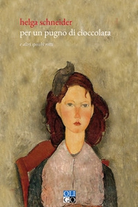 Per un pugno di cioccolata e altri specchi rotti - Librerie.coop Per un pugno di cioccolata e altri specchi rotti - Librerie.coop