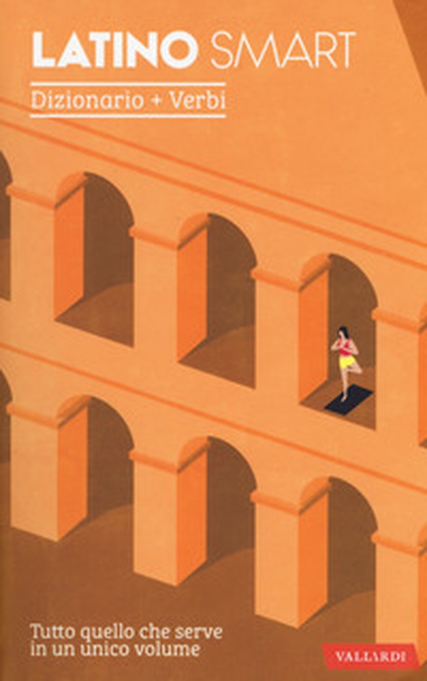 Latino smart. Dizionario+Verbi - Librerie.coop Latino smart. Dizionario+Verbi - Librerie.coop