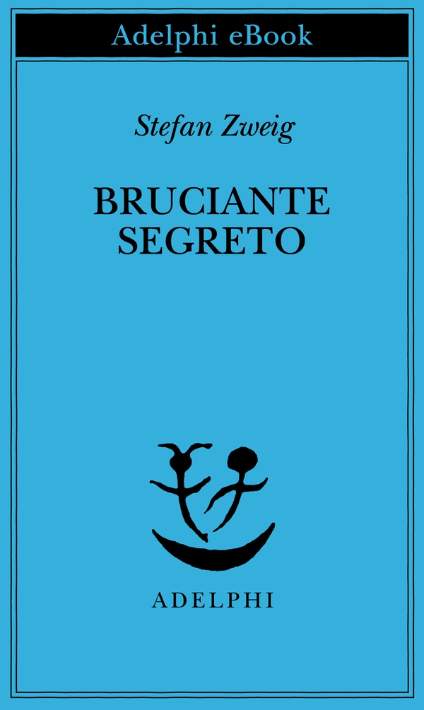 Bruciante segreto - Librerie.coop Bruciante segreto - Librerie.coop