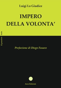 Impero della volontà - Librerie.coop