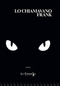 Lo chiamavano Frank - Librerie.coop Lo chiamavano Frank - Librerie.coop