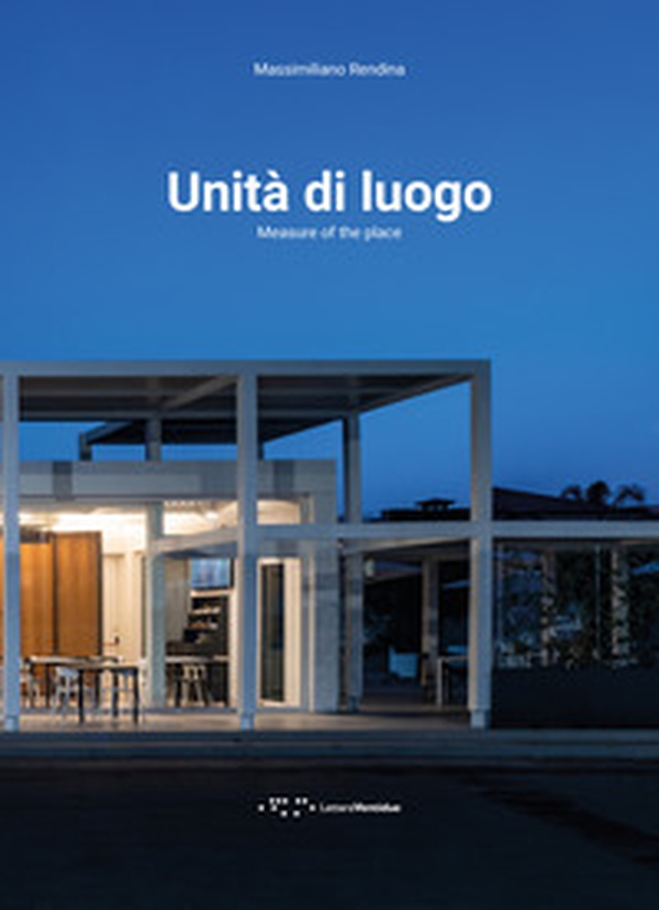 Unità di luogo-Measure of the place - Librerie.coop Unità di luogo-Measure of the place - Librerie.coop