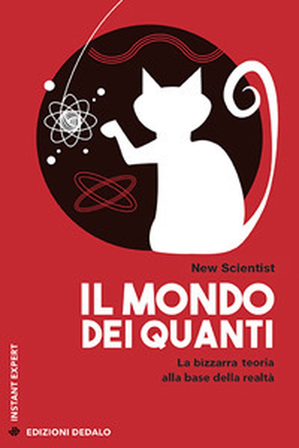 Il mondo dei quanti. La bizzarra teoria alla base della realtà - Librerie.coop Il mondo dei quanti. La bizzarra teoria alla base della realtà - Librerie.coop