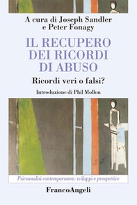 Il recupero dei ricordi di abuso. Ricordi veri o falsi? - Librerie.coop