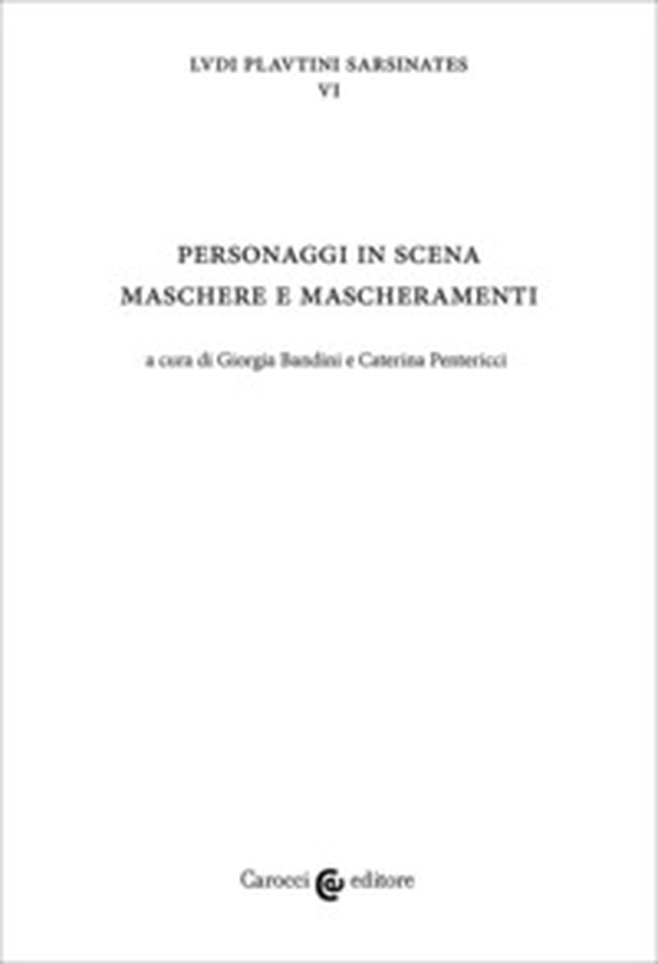 Personaggi in scena: maschere e mascheramenti - Librerie.coop