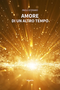 Amore di un altro tempo - Librerie.coop