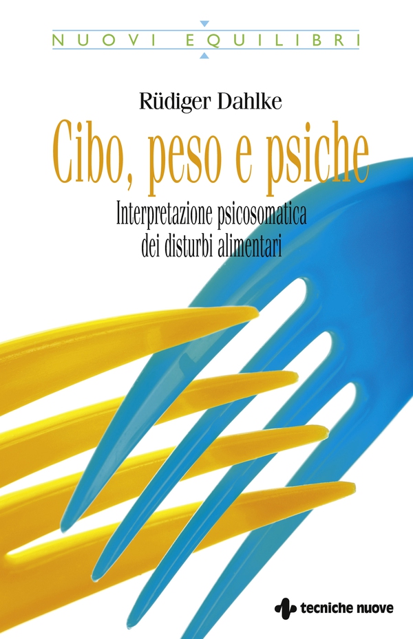 Cibo, peso e psiche - Librerie.coop Cibo, peso e psiche - Librerie.coop