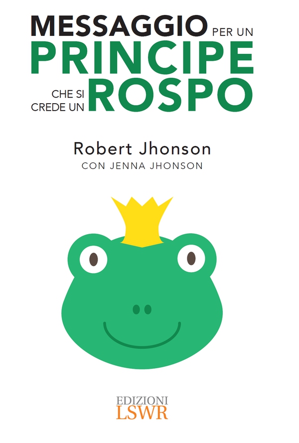 Messaggio per un principe che si crede un rospo - Librerie.coop Messaggio per un principe che si crede un rospo - Librerie.coop